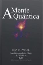 A Mente Quântica
