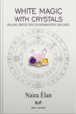 White Magic With Crystals
