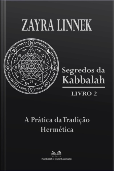 Segredos Da Kabbalah Livro 2