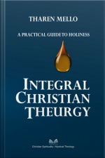 Integral Christian Theurgy