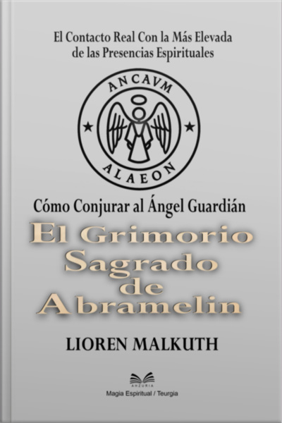 El Grimorio Sagrado De Abramelin