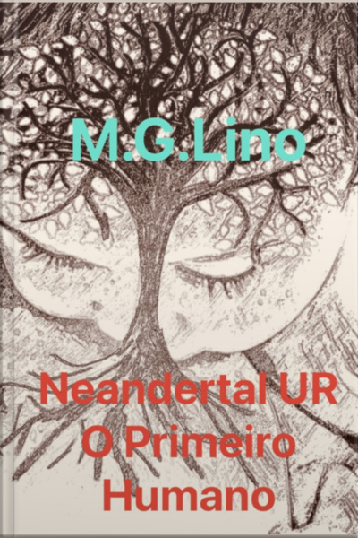 Neandertal Ur, O Primeiro Humano