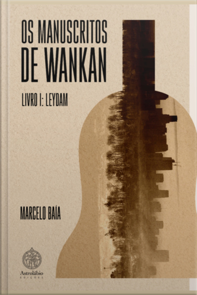 Os Manuscritos De Wankan