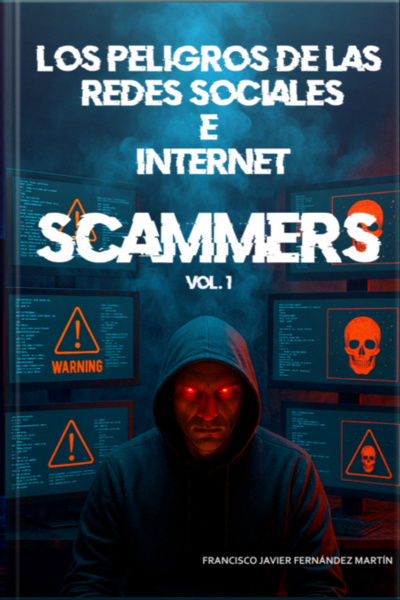 Los Peligros De Las Redes Sociales E Internet: Scammers