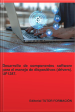 Desarrollo De Componentes Software Para El Manejo De Dispositivos (drivers). Uf1287.