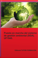 Puesta En Marcha Del Sistema De Gestión Ambiental (sga). Uf1945.