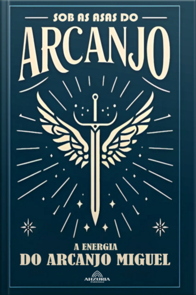 Sob As Asas Do Arcanjo