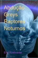 Abdução Greys Raptores Noturnos