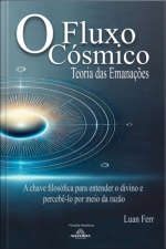 O Fluxo Cósmico