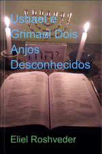Ushael E Grimael Dois Anjos Desconhecidos
