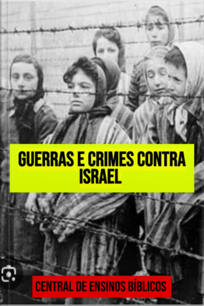 Guerras E Crimes Contra Israel