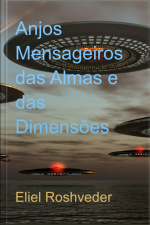Anjos Mensageiros Das Almas E Das Dimensões