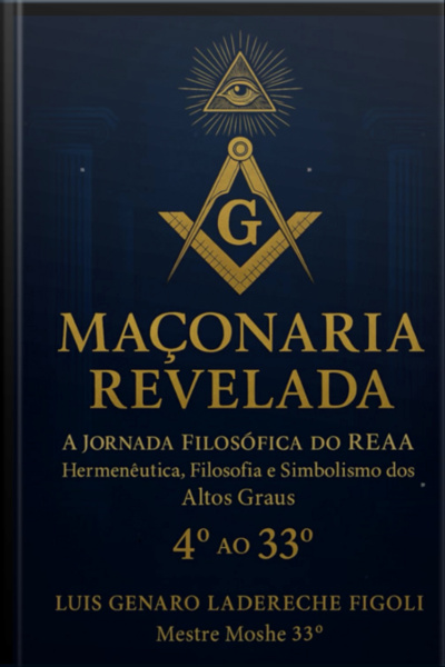 Maçonaria Revelada: A Jornada Filosófica Do Reea