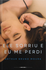 Ele Sorriu E Eu Me Perdi