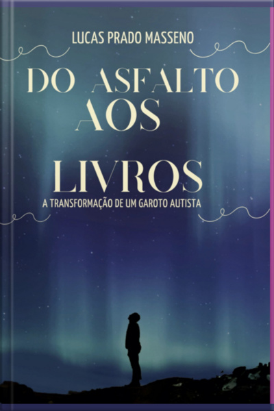 Do Asfalto Aos Livros