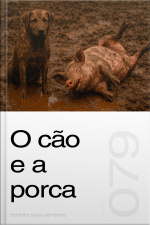 O cão e a porca (Sermão 079)