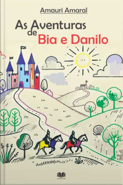 As Aventuras De Bia E Danilo
