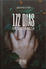 172 Dias De Distância