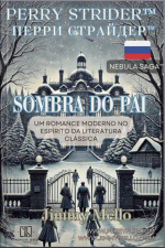 Perry Strider® A Sombra Do Pai