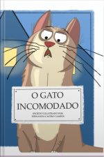 O Gato Incomodado