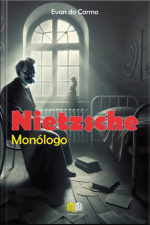 Monólogo De Nietzsche No Sanatório