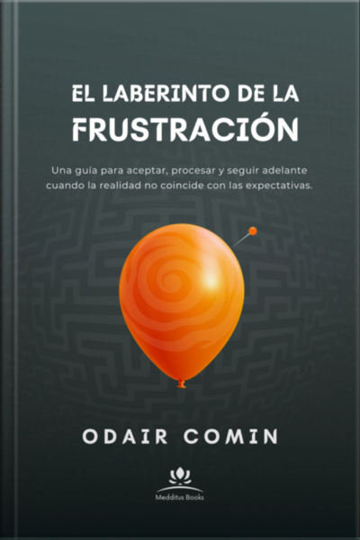 El Laberinto De La Frustración