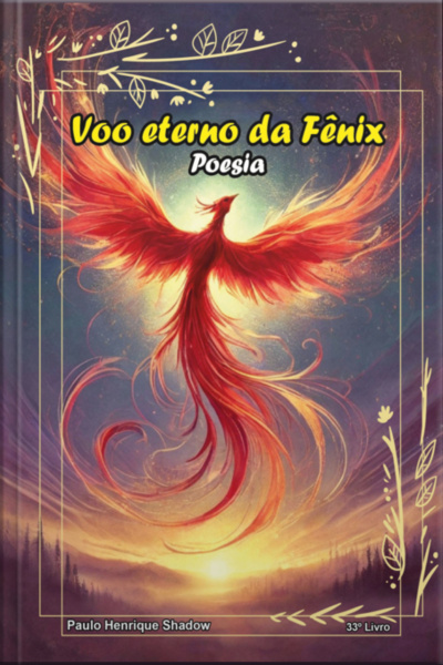 Voo Eterno Da Fênix