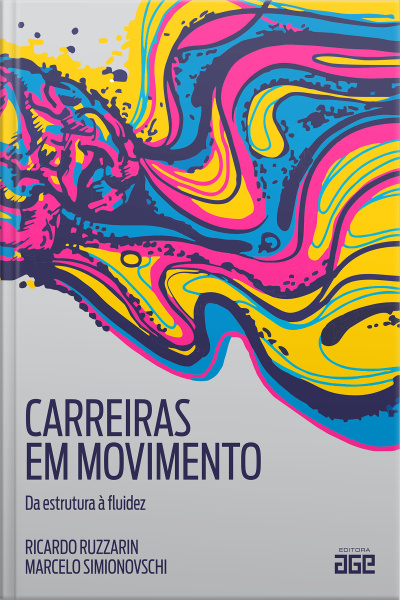 Carreiras em movimento: da estrutura à fluidez