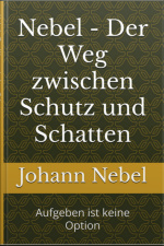 Nebel-der Weg Zwischen Schutz Und Schatten