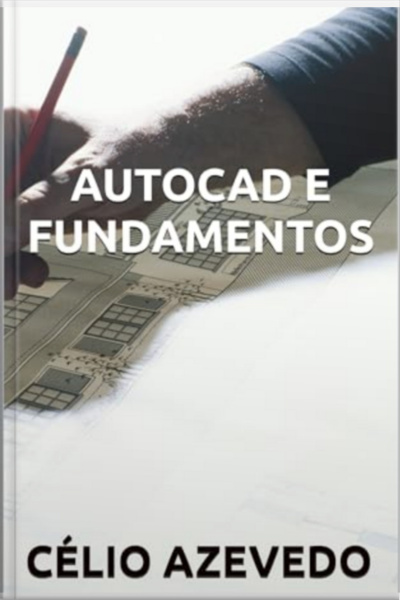 Autocad E Fundamentos