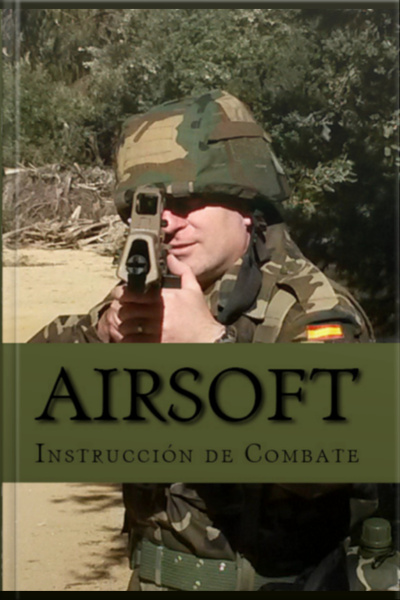 Airsoft: Instrucción De Combate