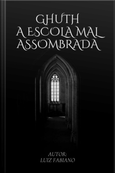 A Escola Mal Assombrada