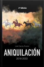 Aniquilación 2018-2033