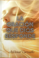 La Oración Que Dios Responde