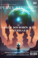 Perry Strider E Genêse: Robôs Além Da Ferrugem