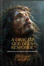 A Oração Que Deus Responde