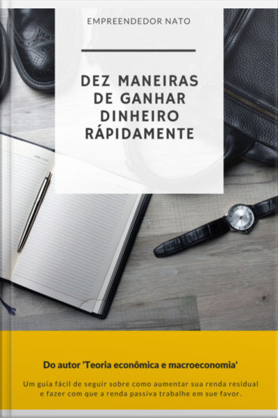 10 Maneiras De Ganhar Dinheiro Extra Rapidamente