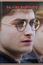Daniel Radcliffe: A História De Um Ídolo