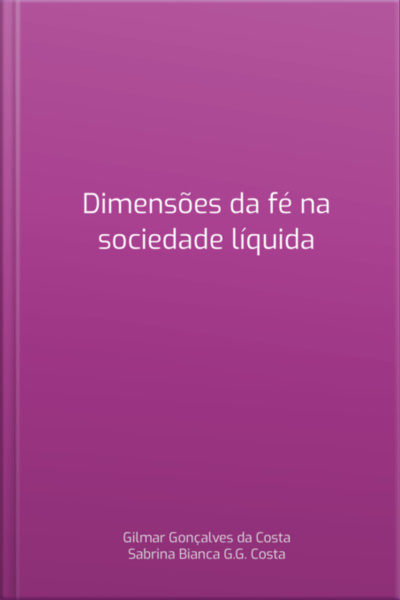 Dimensões Da Fé Na Sociedade Líquida