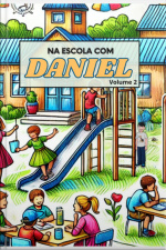 Na Escola Com Daniel - Volume 2