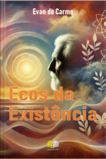 Ecos Da Existência