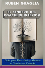 El Sendero Del Coaching Interior