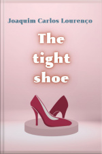 The Tight Shoe