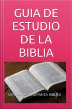 Guia De Estudio De La Biblia