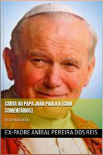 Cartas Ao Papa João Paulo Ii [com Comentários]