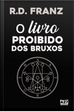 O Livro Proibido Dos Bruxos