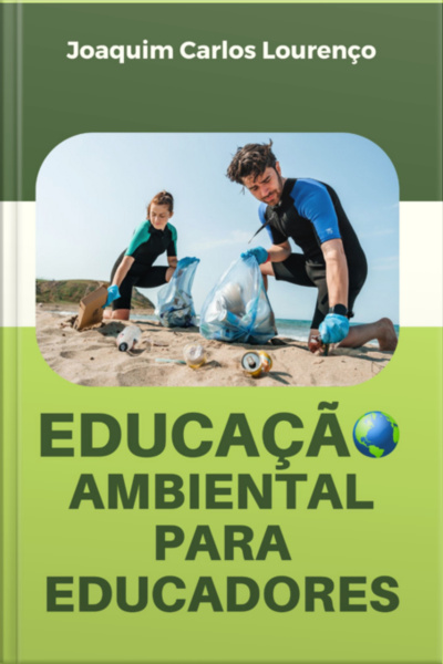 Educação Ambiental Para Educadores