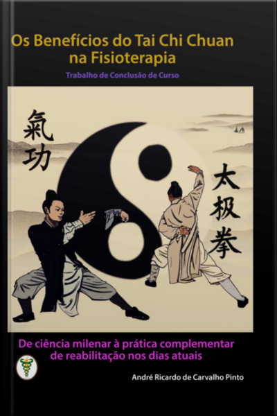 Os Benefícios Do Tai Chi Chuan Na Fisioterapia