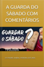 A Guarda Do Sábado [coom Comentários]