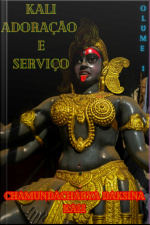 Kali, Adoração E Serviço
